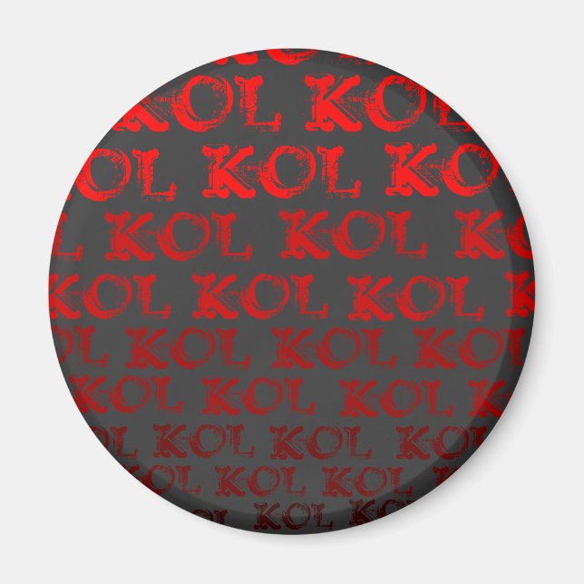 KOL, KOL, KOL, KOL, KOL, KOL, KOL, KOL, KOL... MAGNET (Front)