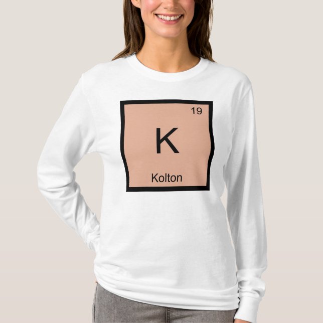 Kolton  Name Chemistry Element Periodic Table T-Shirt (Front)