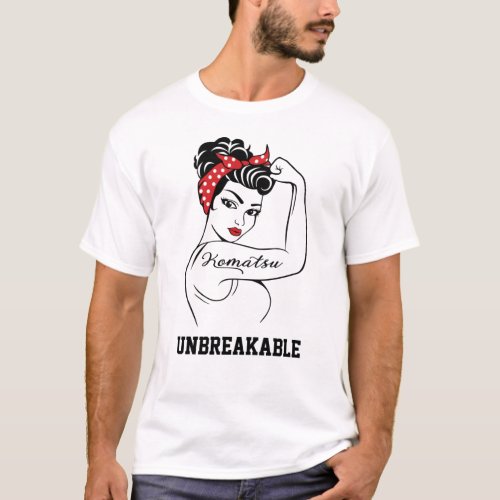 Komatsu Unbreakable Last Name T_Shirt