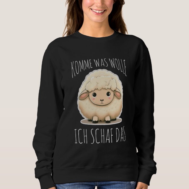 Komme Was Wolle Ich Sheep The Depression Sheep Sweatshirt (Front)