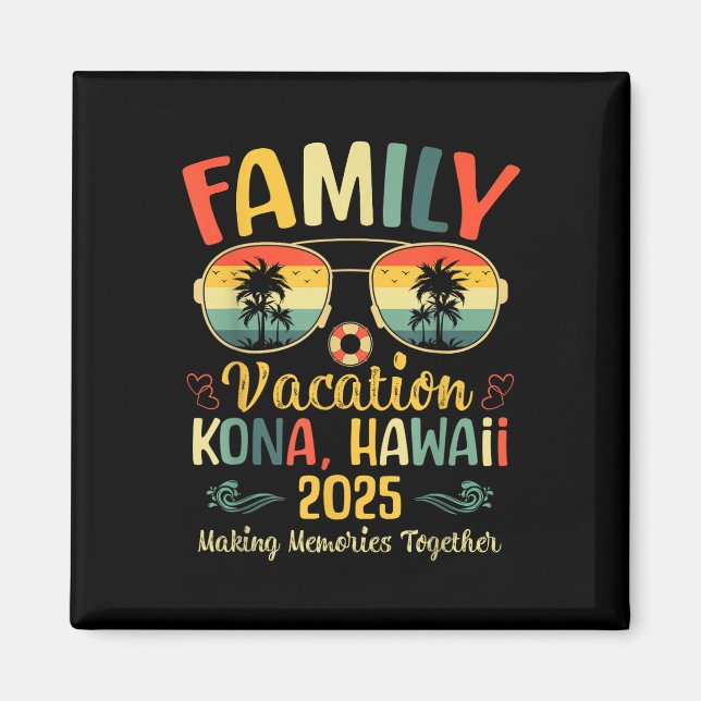 Kona Hawaii Beach Family Summer Vacation 2025  Magnet (Front)