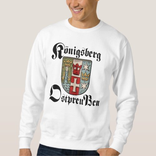 Knigsberg Ostpreuen Sweatshirt