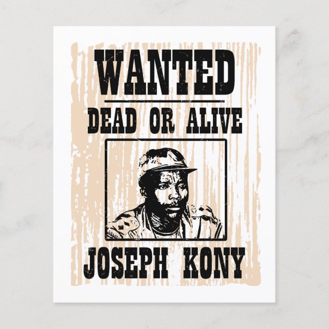 Kony 2012 Joseph Kony Wanted Poster Flyer (Front)