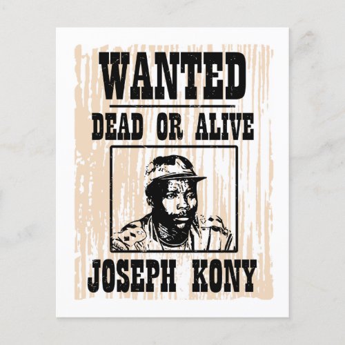 Kony 2012 Joseph Kony Wanted Poster Flyer