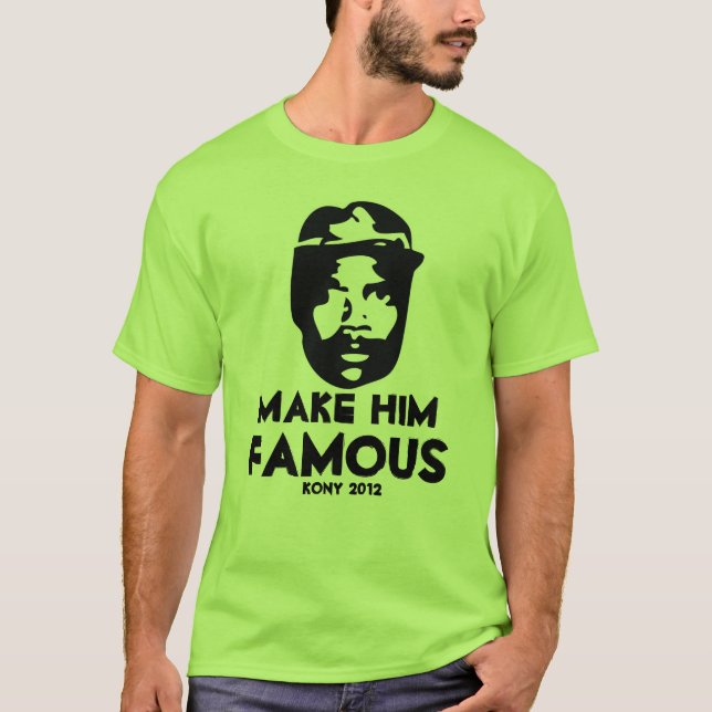 kony 2012 pop art make him famous T-Shirt (Front)