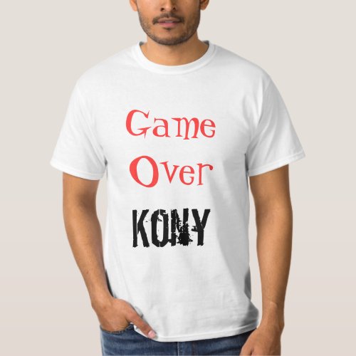 Kony Game Over Kony T_shirt