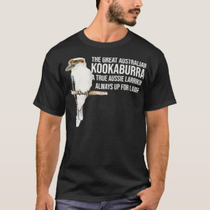 Kookaburra Laugh Funny Australian Laughing Bird Qu T-Shirt