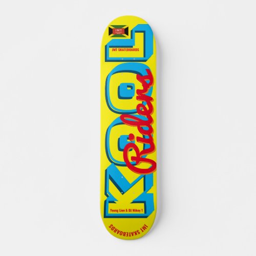 KOOL RIDERS   JMT 7 34 Skateboard Deck