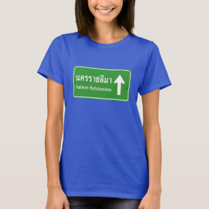 Korat Ahead ⚠ Thai Highway Traffic Sign ⚠ T-Shirt