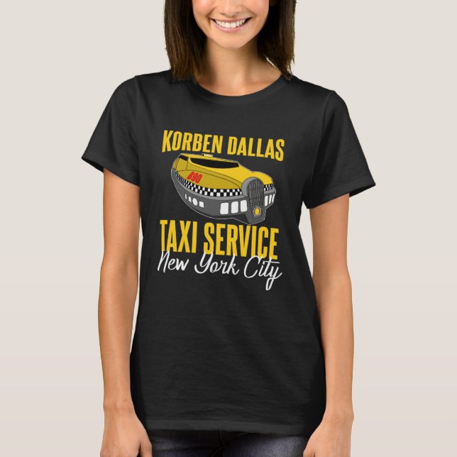 Korben Dallas Taxi Service T-Shirt (Front)