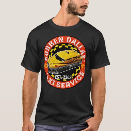 Korben Dallas Taxi Service T_Shirt