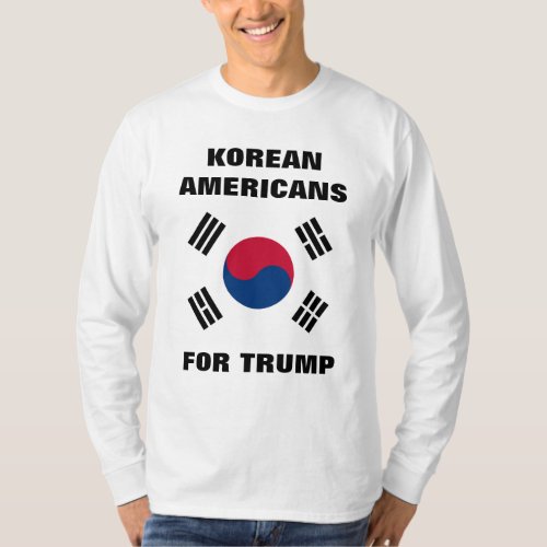 KOREAN AMERICANS FOR TRUMP T_Shirt