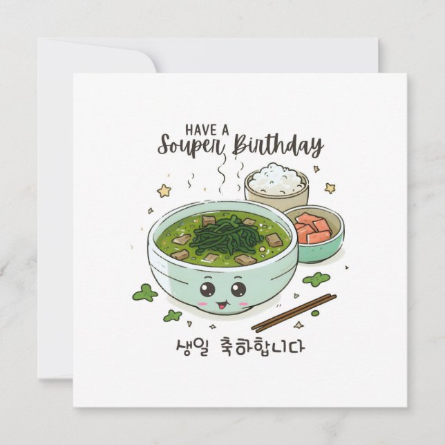 Korean Birthday Have A Souper Birthday Card (Front)