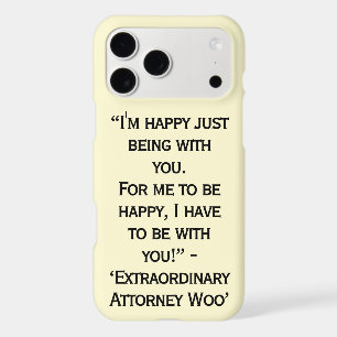 Korean Drama Extraordinary Attorney Woo Quotes iPhone 17 Pro Max Case