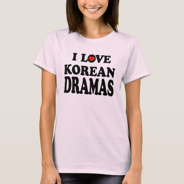Korean Dramas T-Shirt (Front)