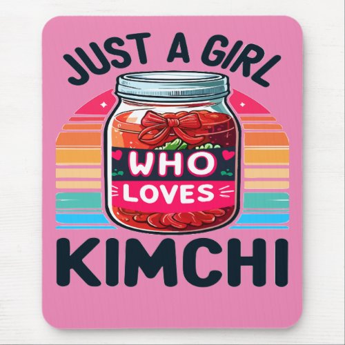 Korean Food Just a Girl Who Loves Kimchi Mouse Pad