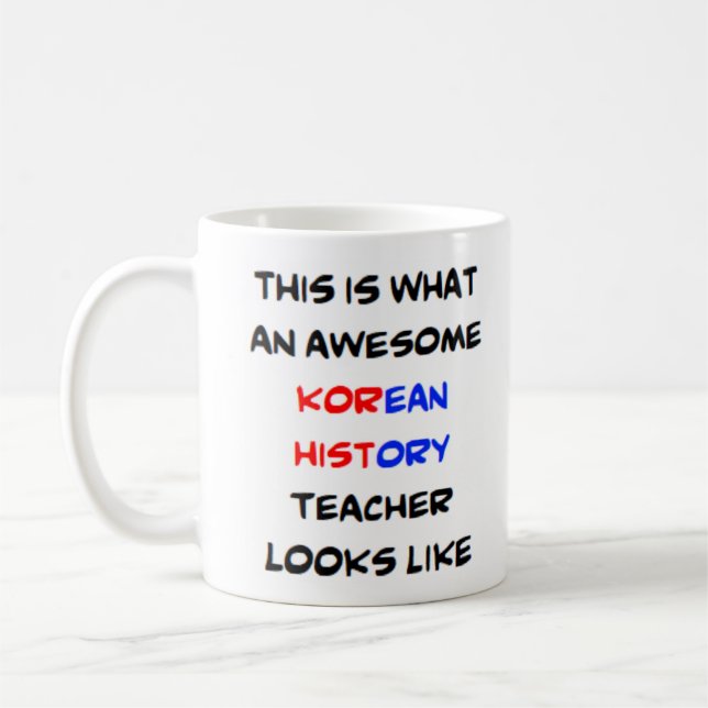 korean history teacher, awesome Mug (Left)