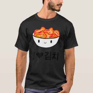 Korean I Love Kimchi For Kpop Or Kdrama Fan T-Shirt