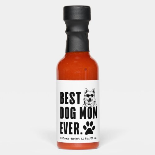 Korean Jindo Mommy Mom Best Dog Mom Ever Wo Hot Sauces