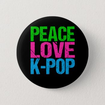 Korean Pop Music Peace Love K-pop Button by epicdesigns at Zazzle