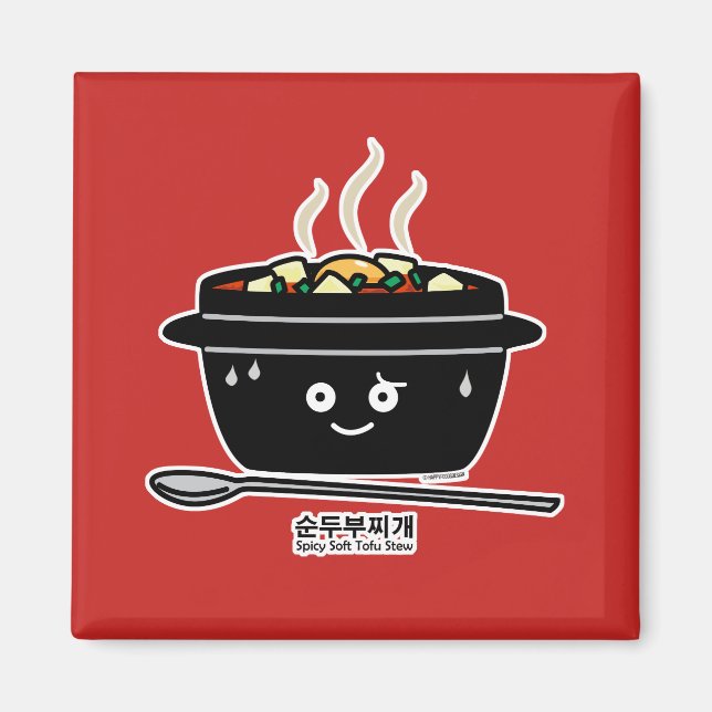Korean Spicy soft Tofu Stew soup Sundubu jjigae ho Magnet (Front)