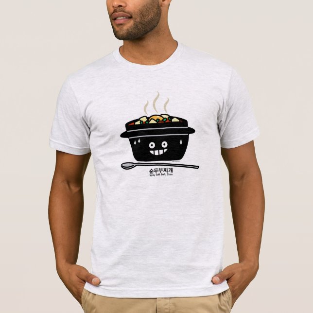 Korean Spicy soft Tofu Stew soup Sundubu jjigae T-Shirt (Front)