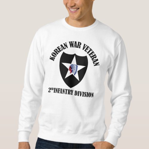Korean War Veteran _ 2nd ID Sweatshirt