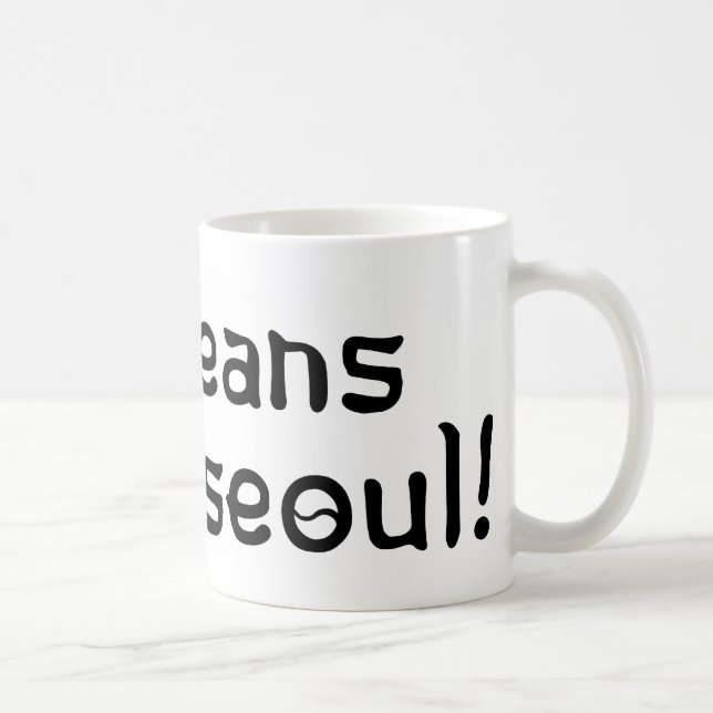 Koreans have Seoul Coffee Mug (Right)