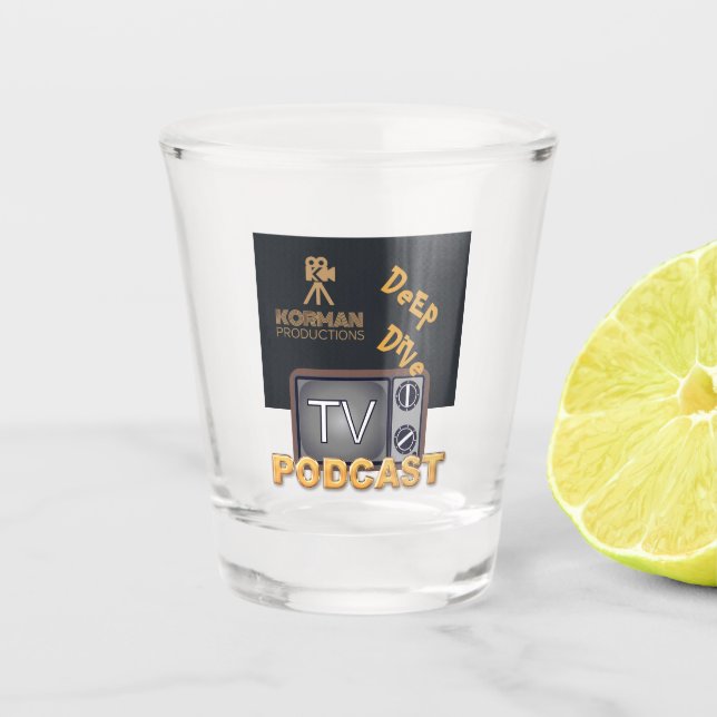 Korman Productions Deep Dive TV Podcast  Shot Glass (Front)