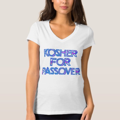 Kosher for Passover Pesach shirt with glitter
