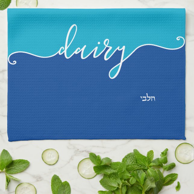 Kosher Kitchen Script Dairy with Hebrew Blue Towel (Folded)
