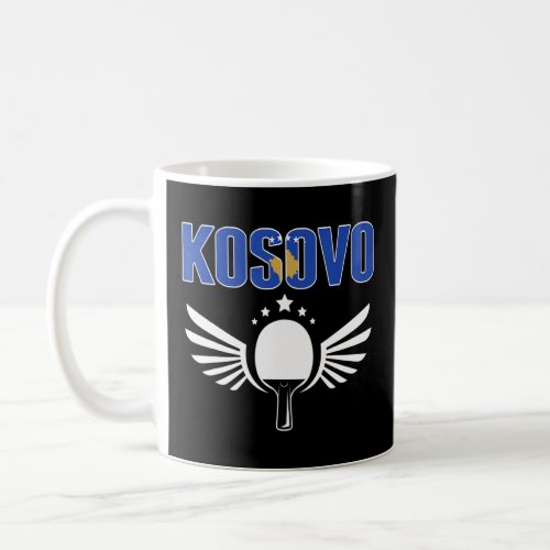 Kosovo Ping Pong  Proud Kosovan Table Tennis Suppo Coffee Mug