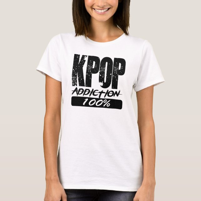 KPOP Addiction 100% T-Shirt (Front)