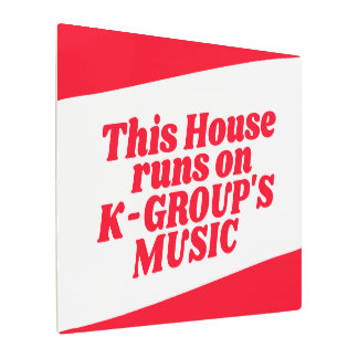KPOP FAN SIGNAGE "K-GROUP'S" MUSIC METAL PRINT