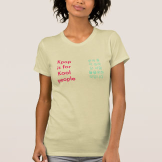 Kpop is for Kool People T-Shirt