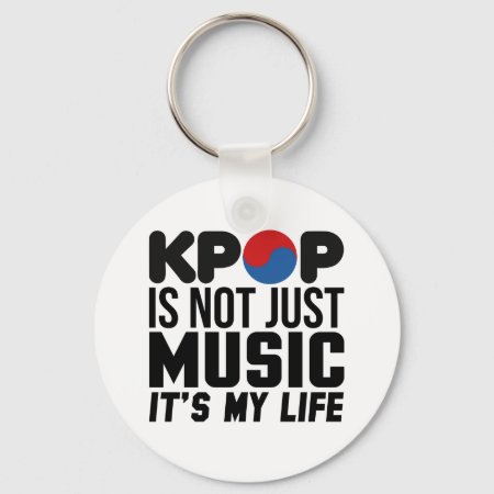 Kpop Is My Life Music Slogan Graphics Keychain