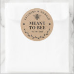 Kraft Meant to Bee Honey Rustic Wedding Classic Round Sticker<br><div class="desc">Kraft Meant to Bee. Add a fun touch of color and unique style to your wedding or bridal shower favors. A bridal shower favor bag is a great addition to party planning. These unique bags will easily be used as a gift and can serve as a beautiful decoration at your...</div>