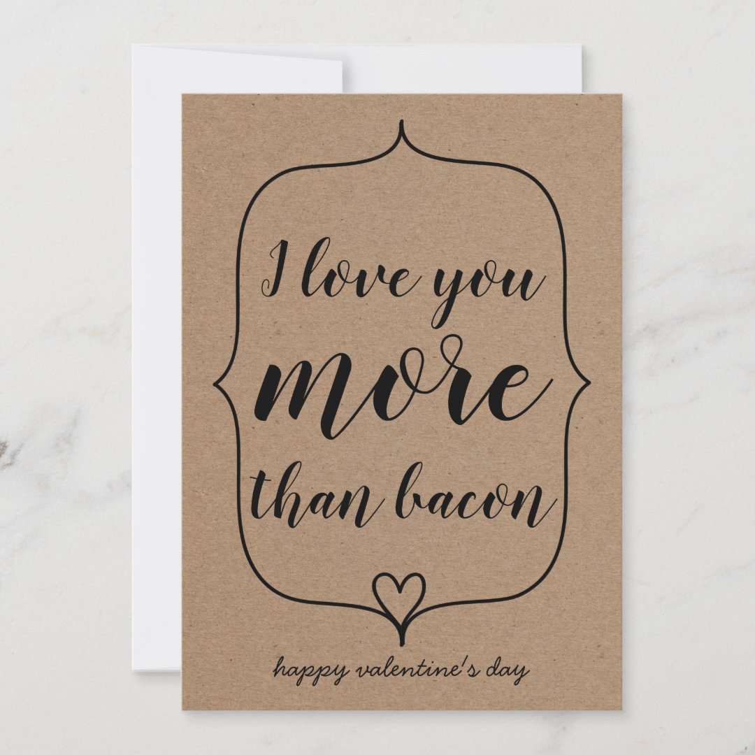 Kraft Paper Cute Heart Funny Bacon Valentines Day Holiday Card | Zazzle