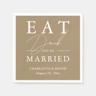 Kraft Paper Eat Drink and Be Married Wedding Napkins