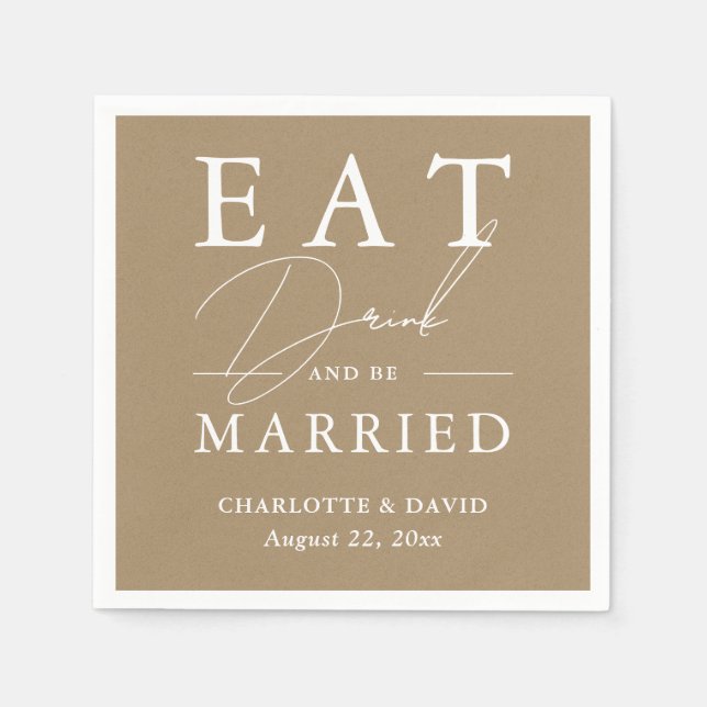 Kraft Paper Eat Drink and Be Married Wedding Napkins (Front)