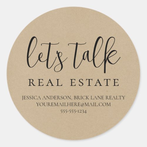 Kraft Paper Lets Talk Real Estate Contact Info  Classic Round Sticker