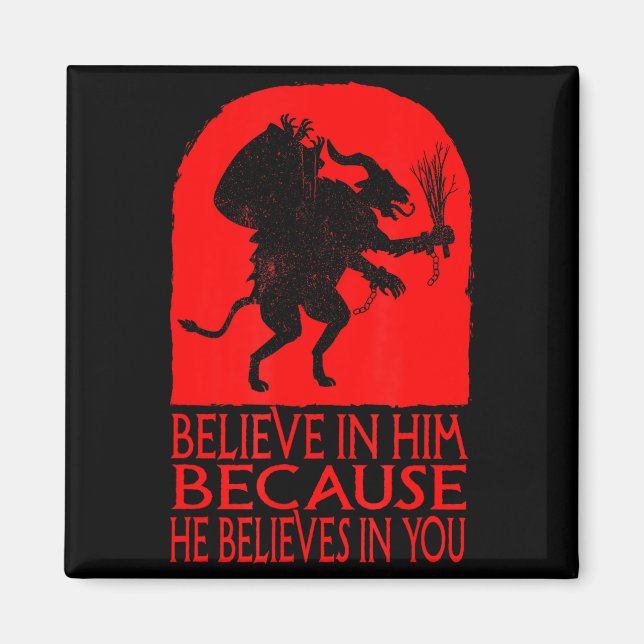 Krampus Christmas Believe In Him Occult Y Folklore Magnet (Front)