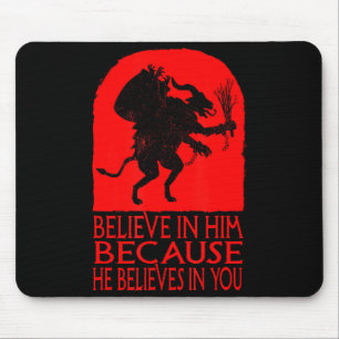 Krampus Christmas Believe In Him Occult Y Folklore Mouse Pad