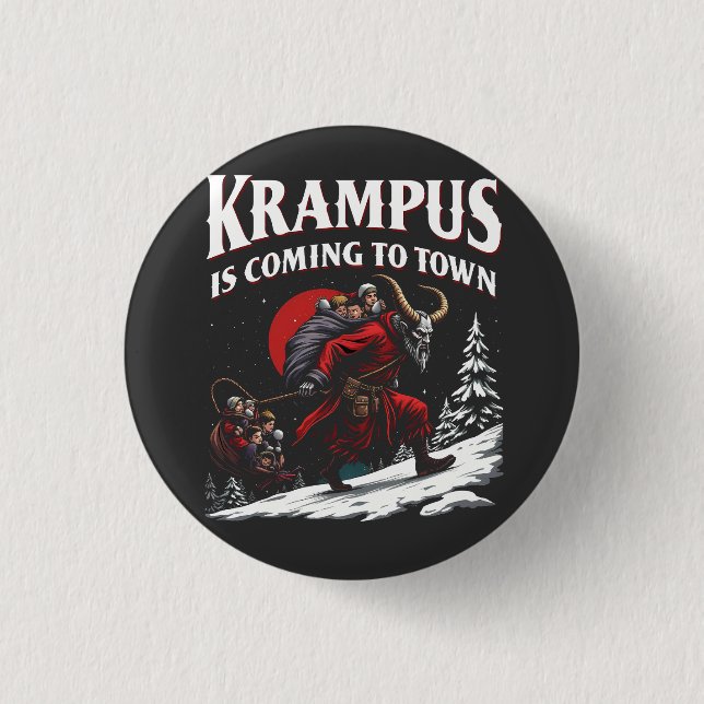 Krampus is Coming to Town Krampus Christmas  Button (Front)