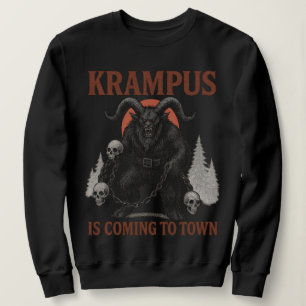 Krampus Is Coming To Town Sweatshirt