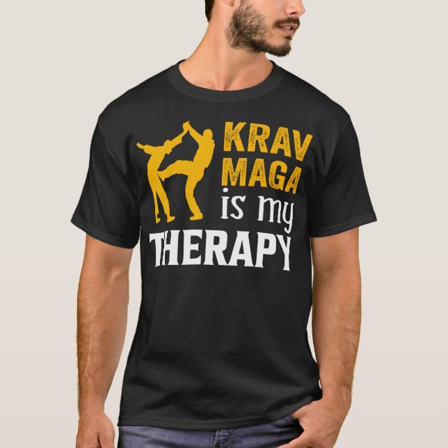 Krav Maga therapy fighter kickboxing T-Shirt (Front)