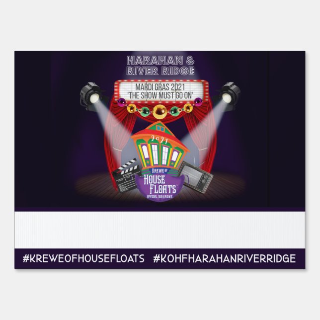 Krewe of House Floats - Harahan & River Ridge Sign (Front)
