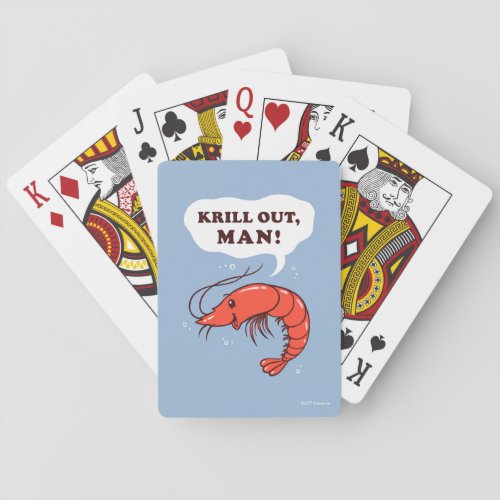 Krill Out Man Poker Cards