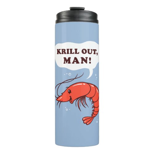 Krill Out Man Thermal Tumbler