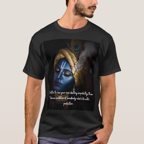 Krishnas Wisdom Embrace Your True Path T_Shirt